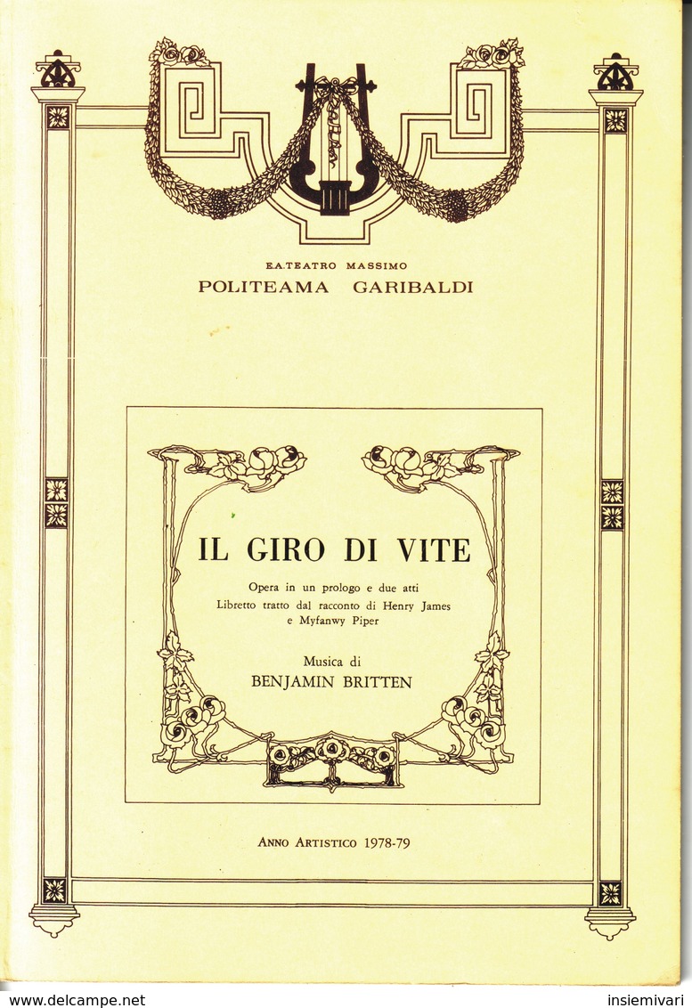 PALERMO,TEATRO MASSIMO,POLITEAMA GARIBALDI:IL GIRO DI VITE 1978-1979 - Varia