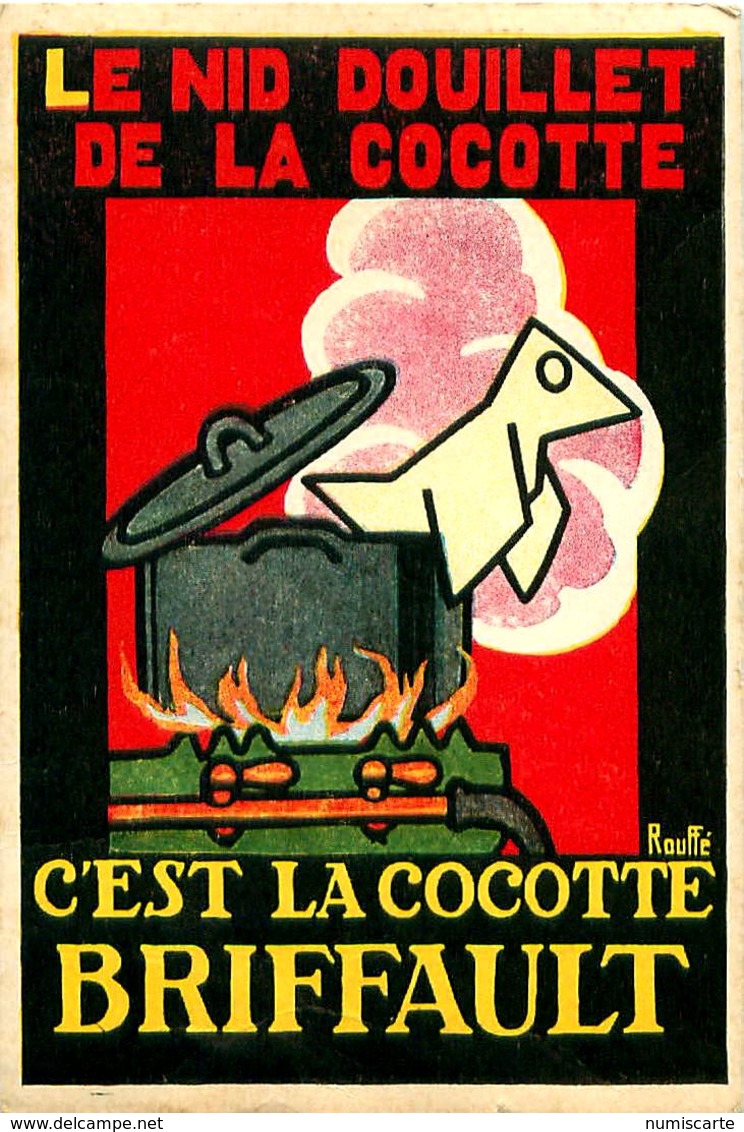 Cpa Publicitaire Le Nid Douillet De La Cocotte C'est La Cocotte BRIFFAULT - Illustrateur Rouffé - Pubblicitari
