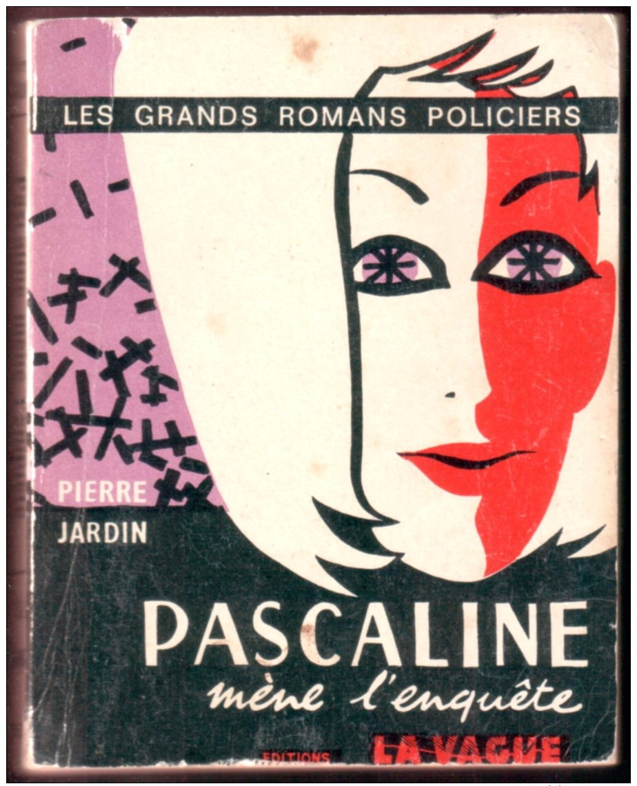 PASCALINE MENE L'ENQUÊTE (P. Jardin) 1960 - Vague, La