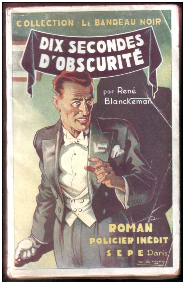 DIX SECONDES D'OBSCURITE (R. Blanckeman) 1946 - S.E.P.E.