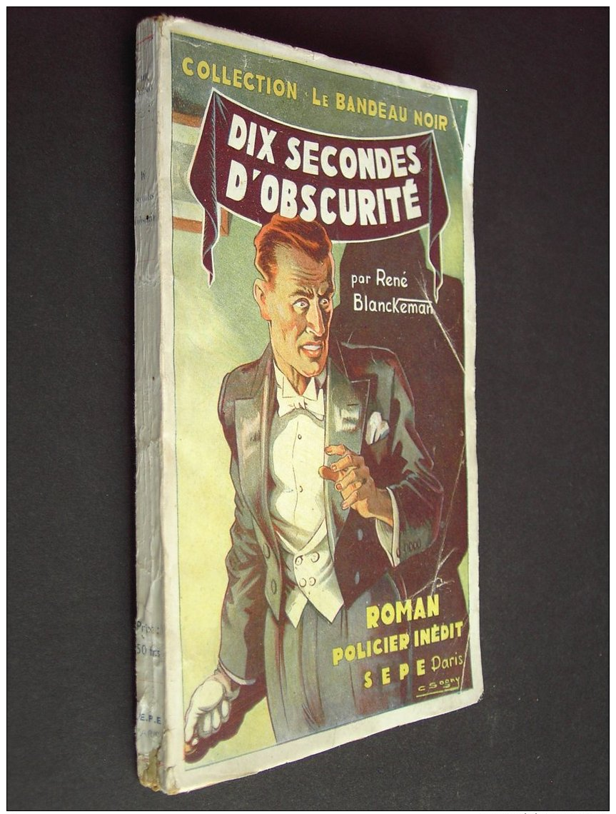 DIX SECONDES D'OBSCURITE (R. Blanckeman) 1946 - S.E.P.E.