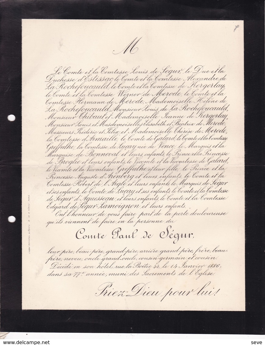 PARIS Comte Paul De SEGUR 77 Ans 1886 Famille D'ESTISSAC De LA ROCHEFOUCAULD De MERODE D'ARENBERG - Todesanzeige