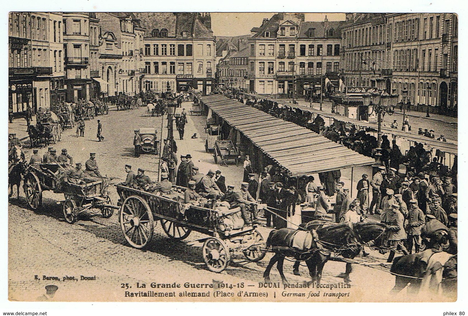 Douai  / Place D'Armes / Ravitaillement Allemand / Ed. Baron - Douai