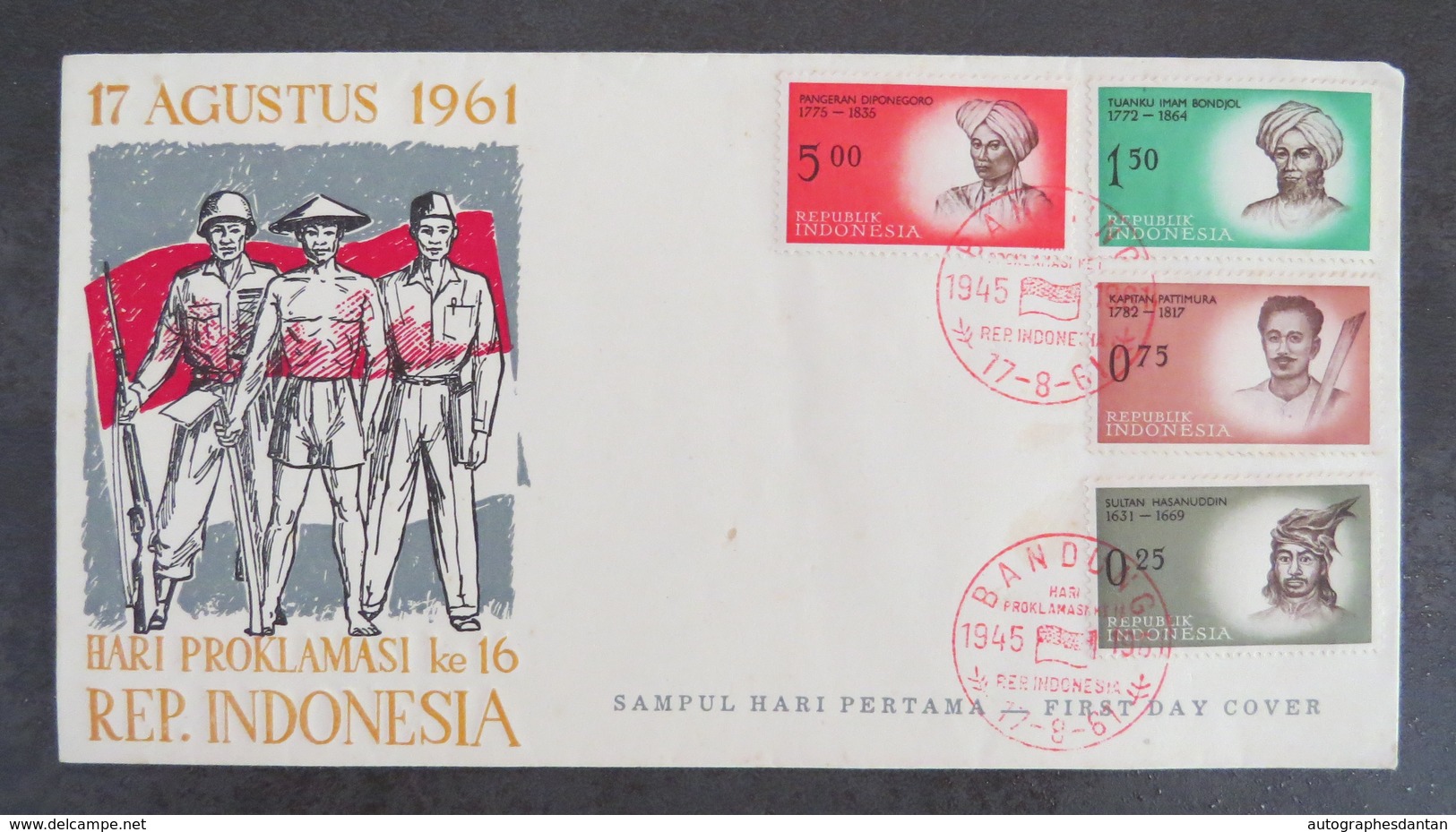 INDONESIE 1961 :  FDC 17 Agustus - Hari Proklamasi Ke 16 Rep. Indonesia - First Day Cover - Diponegoro Bondjol Pattimura - Indonésie