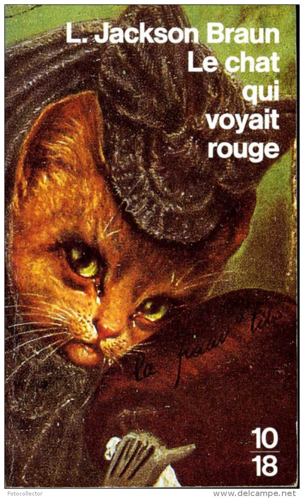 Grands Détectives 1018 N°2188 : Le Chat Qui Voyait Rouge Par Jackson Braun (ISBN 2264015659 EAN 9782264015655) - 10/18 - Grands Détectives