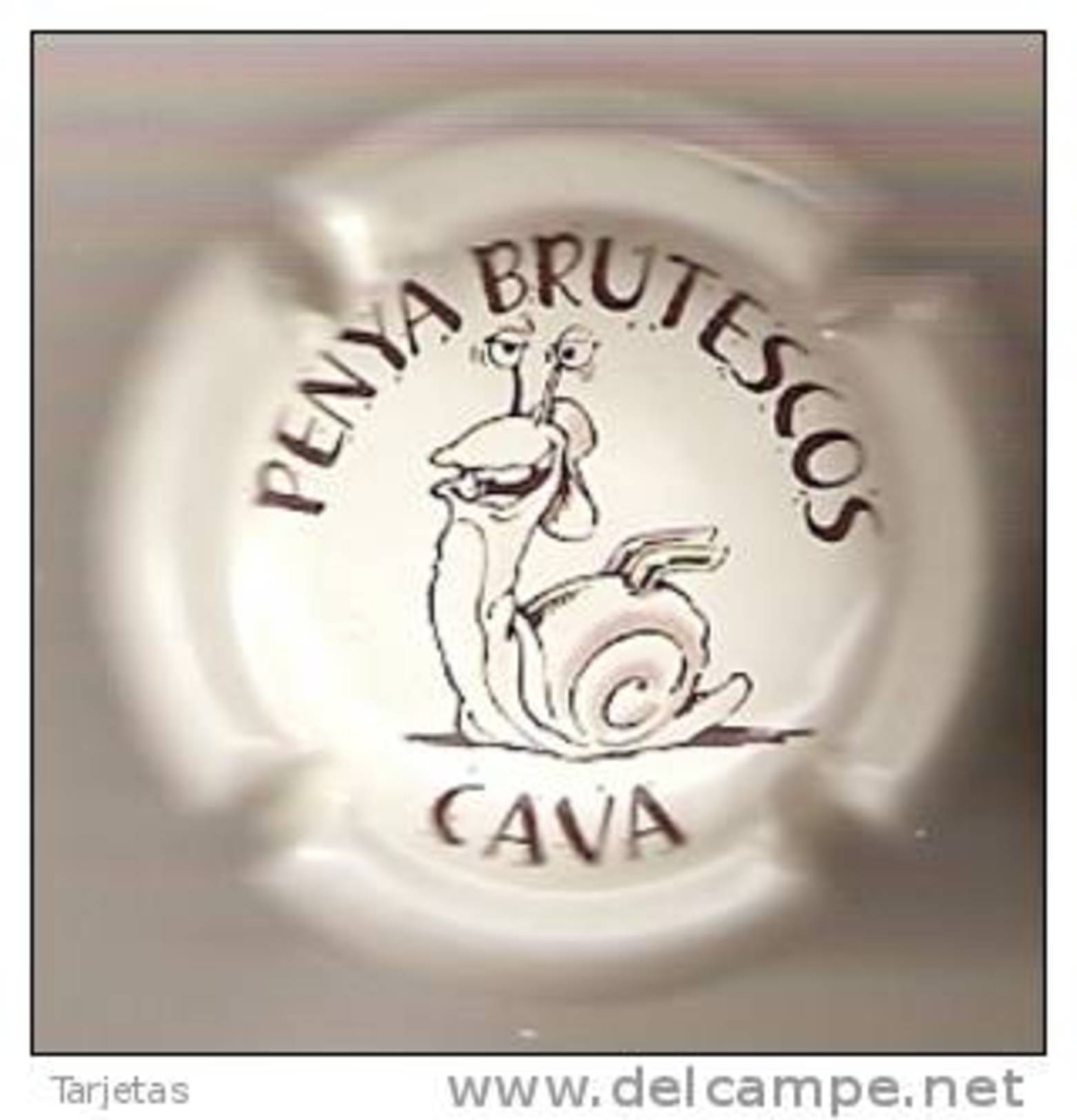 PLACA DE CAVA PENYA BRUTESCOS DE UN CARACOL  (CAPSULE) ESCARGOT-SNAIL - Placas De Cava