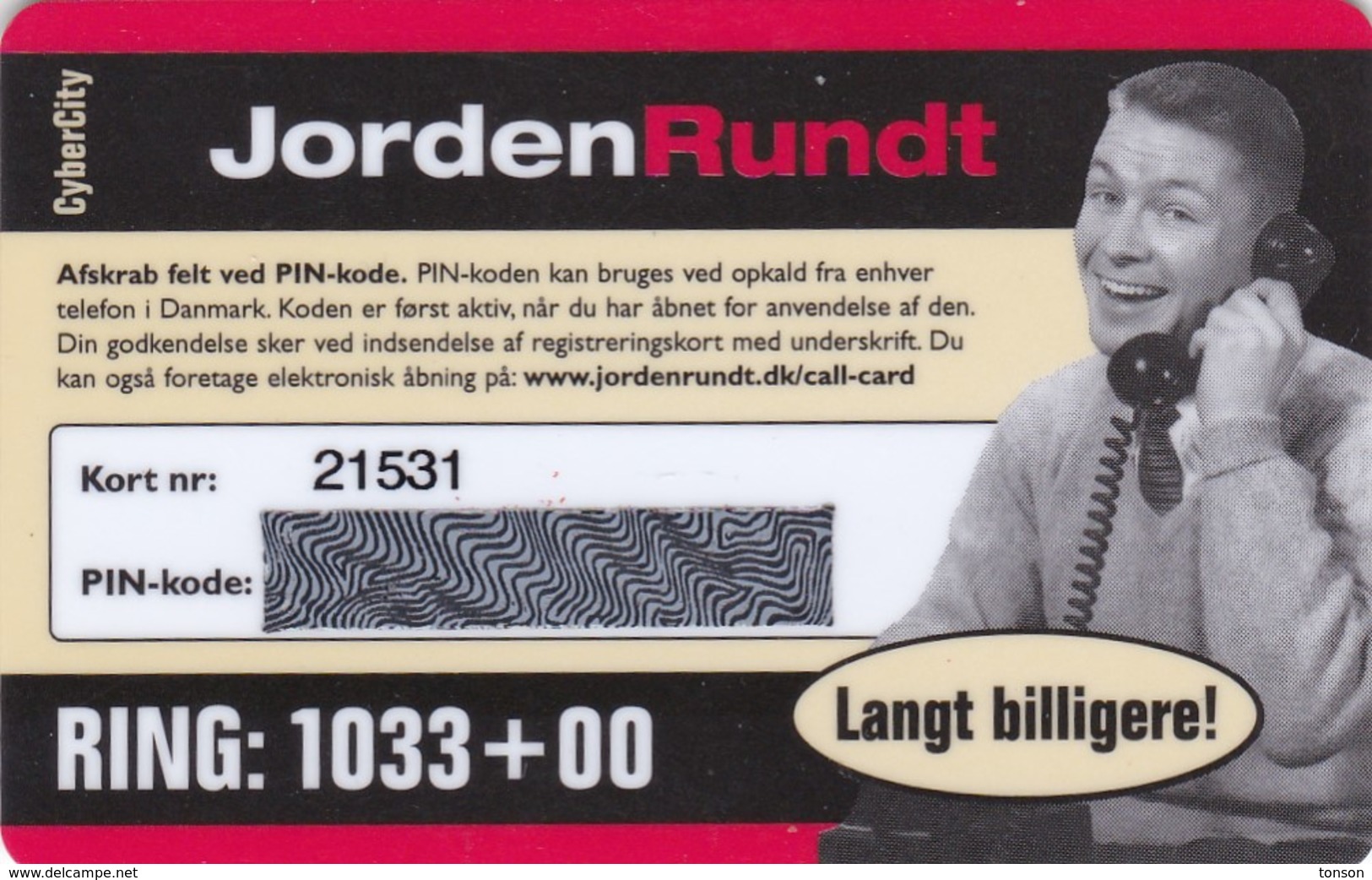 Denmark, Cyber City, Jorden Rundt, Very Old Mint Card, 2 Scans. - Dänemark