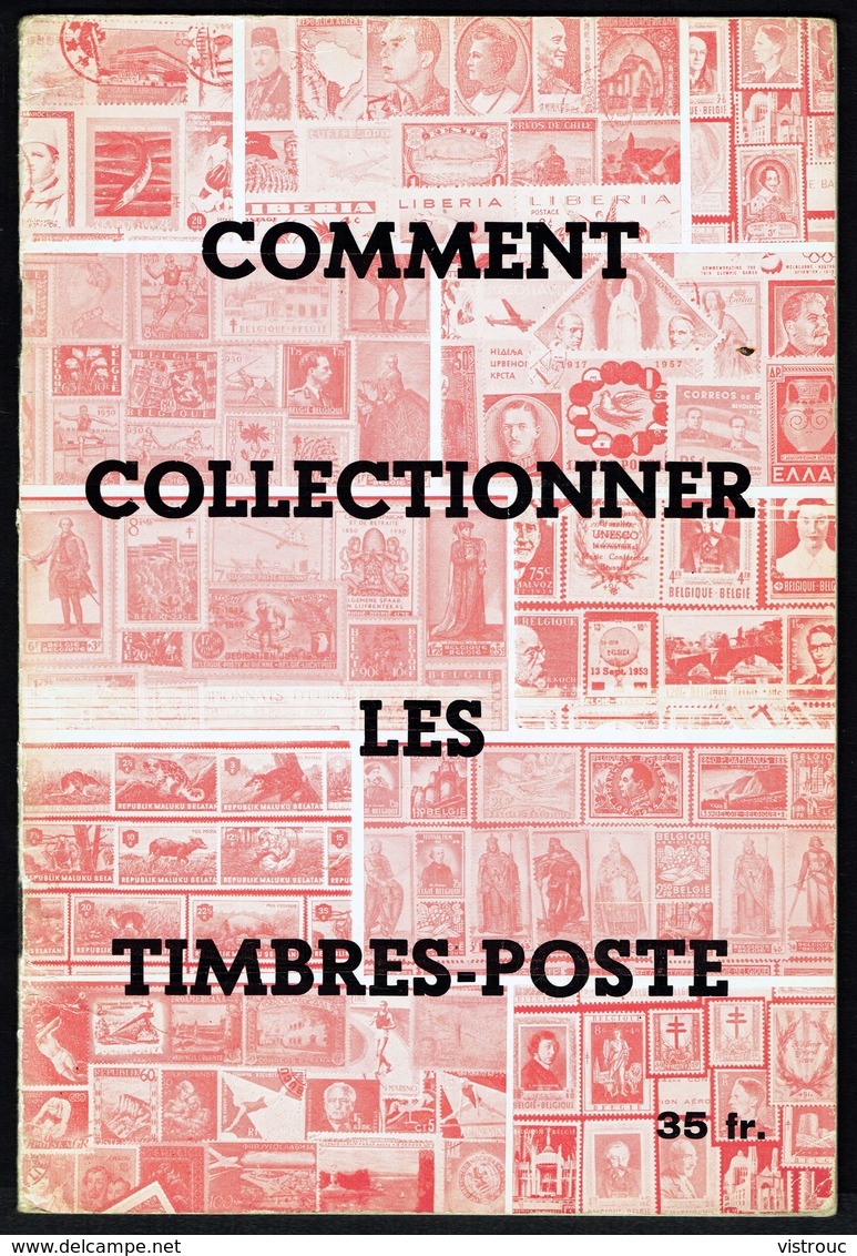 " Comment Collectionner Les Timbres-poste ", édition Du PHILATELIC CLUB DE BELGIQUE - Bruxelles. - Altri & Non Classificati