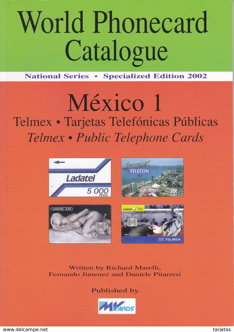 CATALOGO DE TARJETAS TELEFONICAS DE MEXICO DE 90 PÁGINAS (SEMINUEVO) MVCARDS - Materiale