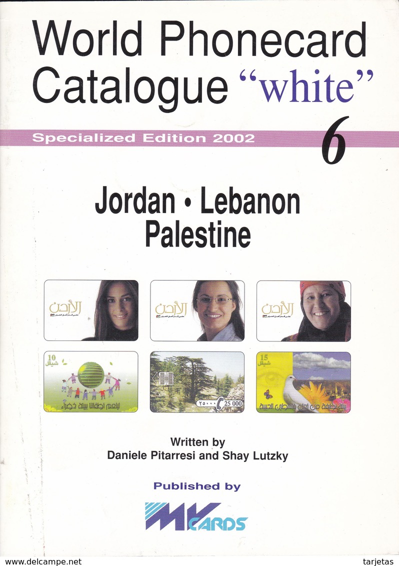 CATALOGO DE TARJETAS TELEFONICAS DE JORDAN, LEBANON Y PALESTINE DE 34 PÁGINAS (SEMINUEVO) MVCARDS - Material