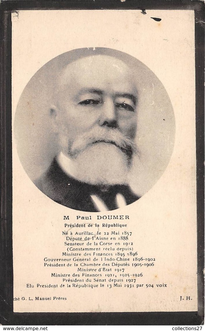 15-AURILLAC- M. PAUL DOUMER , PRESIDENT DE LA REPUBLIQUE NE A AURILLAC - Aurillac