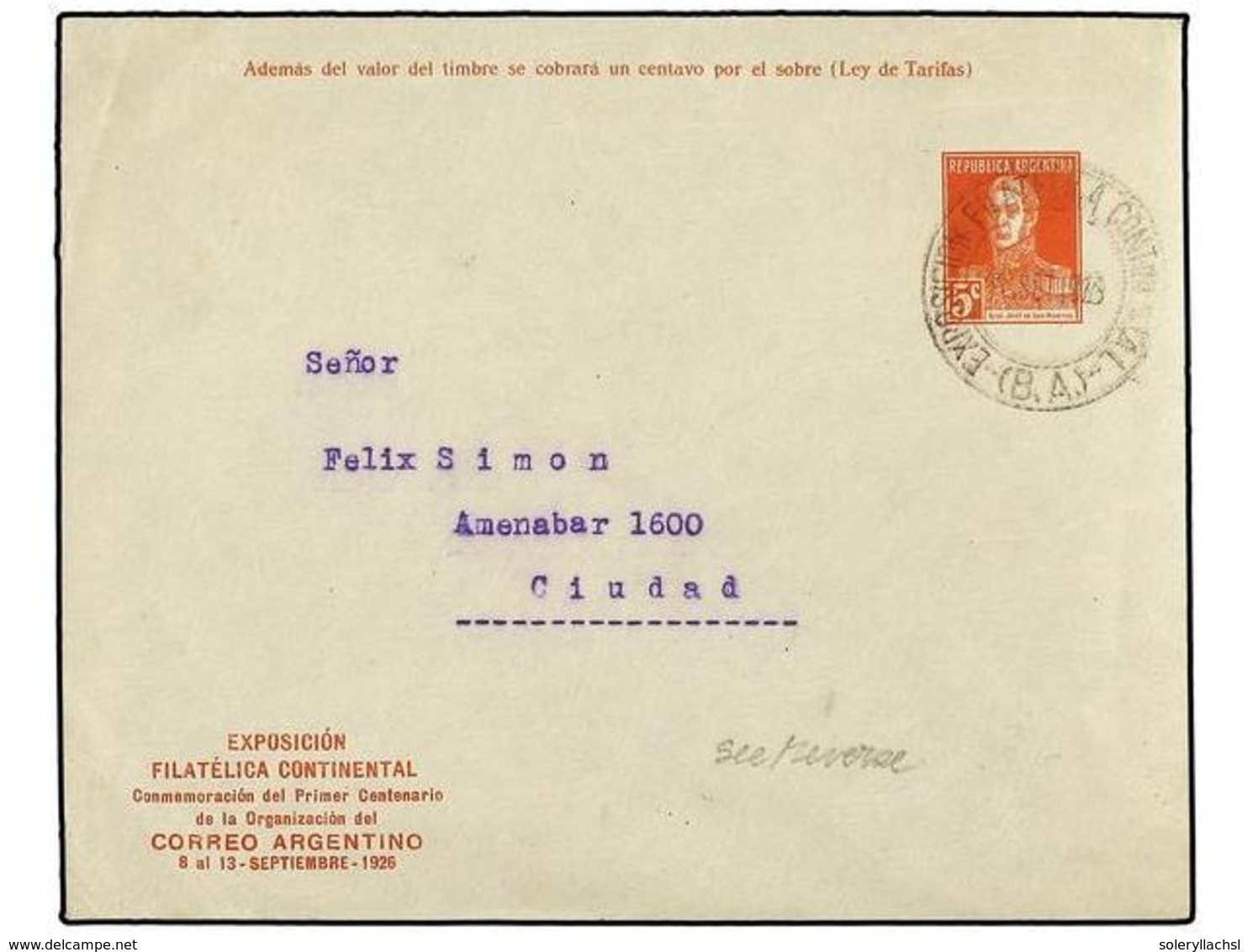 63 ARGENTINA. 1926. BUENOS AIRES. Entero Postal De <B>5 Ctvos.</B> Rojo Con Mat. <B>EXPOSICIÓN FILATÉLICA CONTINENTAL. < - Other & Unclassified