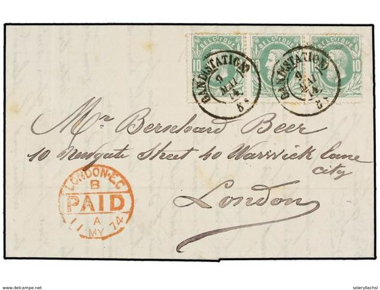 201 BELGICA. Of.30 (3). 1874. GAND To LONDON. Entire Letter Franked With Strip Of Three <B>10 Cts.</B> Green Stamps. Arr - Sonstige & Ohne Zuordnung