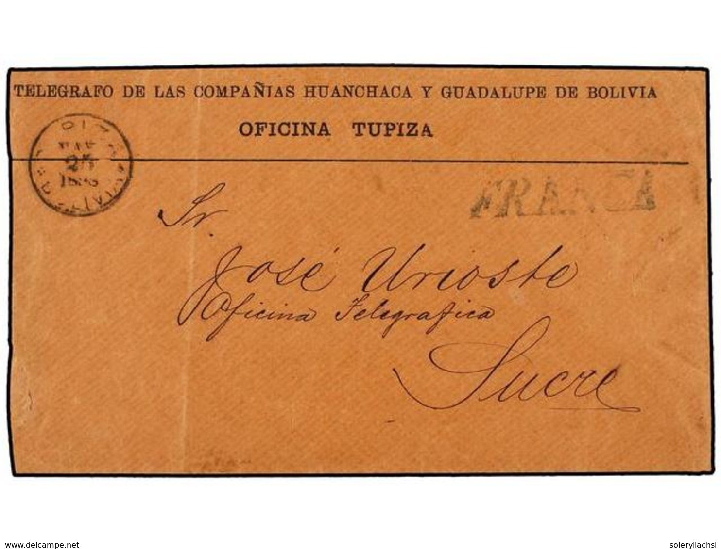 329 BOLIVIA. 1888 (20 Mayo). TUPIZA A SUCRE. Sobre <B>TELÉGRAFOS DE LAS COMPAÑIAS HUANCHACA Y GUADALUPE DE BOLIVIA. OFIC - Other & Unclassified