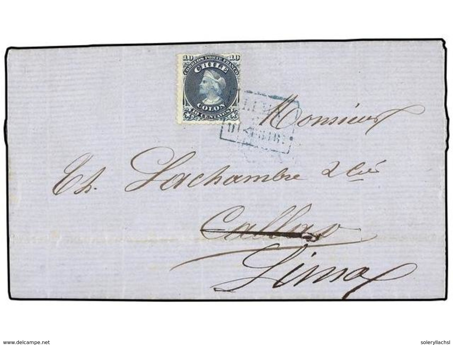 662 CHILE. Sc.18. 1870 (13 Marzo). CHANARAL A CALLAO Y Reexpedida A LIMA Circulada Con Sello De <B>10 Cts.</B> Azul, Sel - Sonstige & Ohne Zuordnung