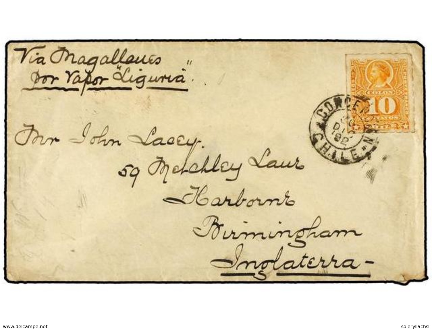 704 CHILE. Sc.29. 1892. CONCEPCIÓN A INGLATERRA. <B>10 Cts.</B> Naranja, Vía Magallanes, Al Dorso Llegada. - Other & Unclassified