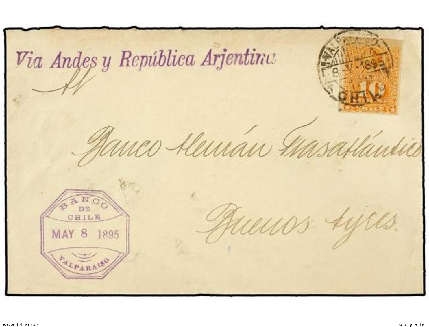 728 CHILE. Sc.29. 1895. VALPARAISO A BUENOS AIRES. <B>10 Cts.</B> Naranja, Circulada Vía Los Andes, Al Dorso Llegada. - Other & Unclassified