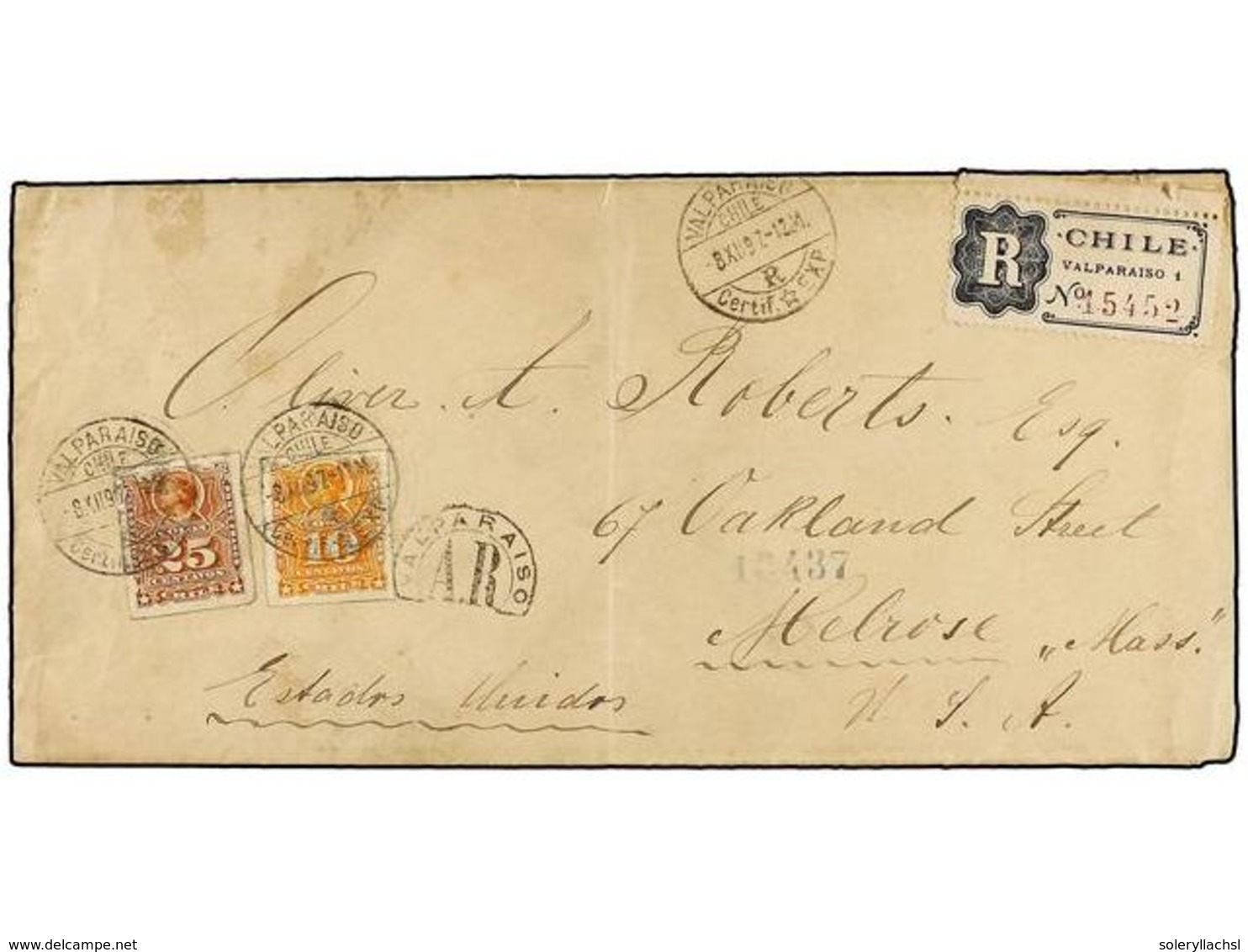 758 CHILE. Sc.29, 32. 1897. VALPARAÍSO A U.S.A. <B>10 Ctvos.</B> Naranja Y <B>25 Ctvos.</B> Castaño Amarillo. Carta Cert - Other & Unclassified