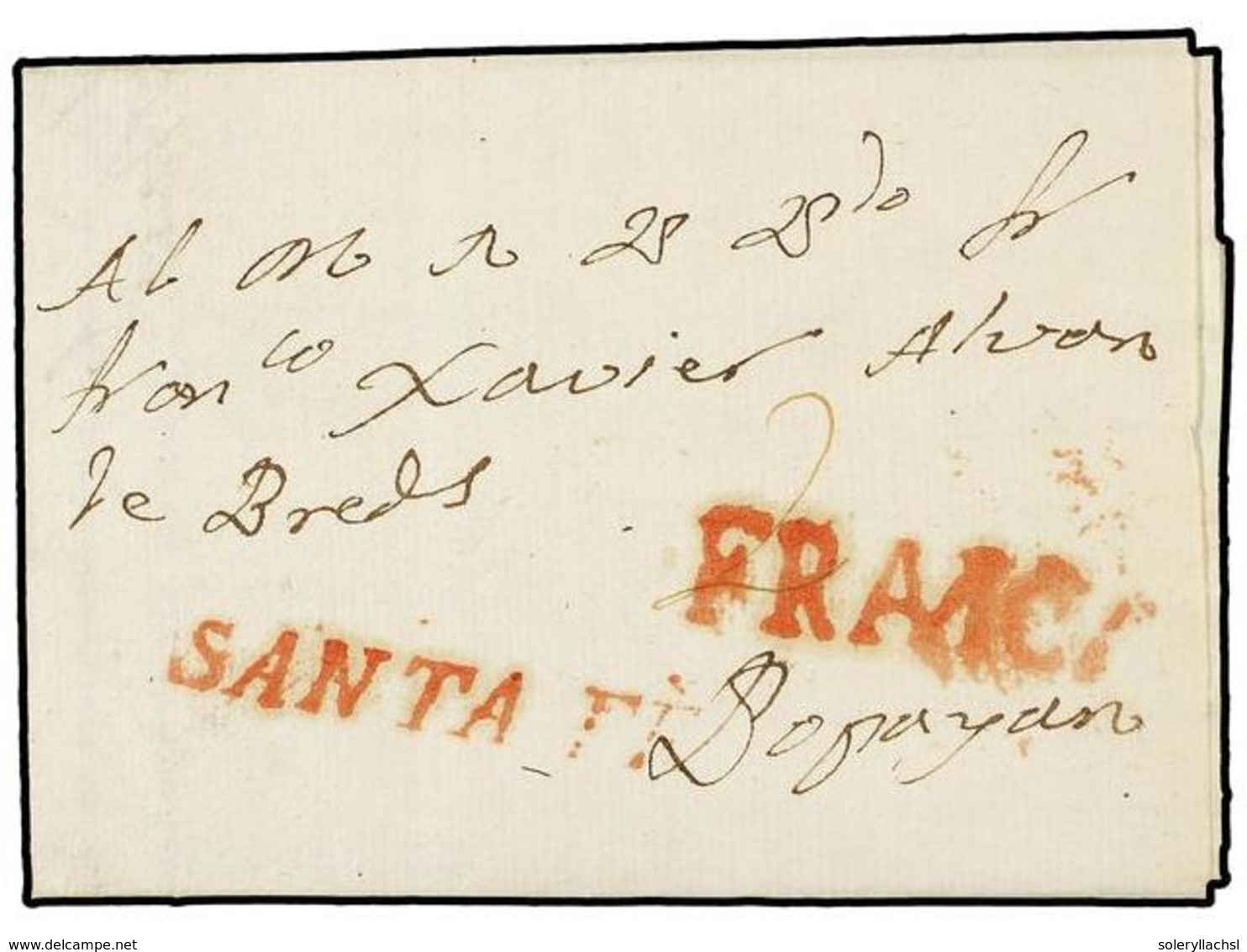 906 COLOMBIA. 1783 (7 Nov.). SANTA FE A POPAYÁN. Carta Completa Con Texto, Marcas <B>SANTA FE </B>y <B>FRANCA</B> En Roj - Sonstige & Ohne Zuordnung