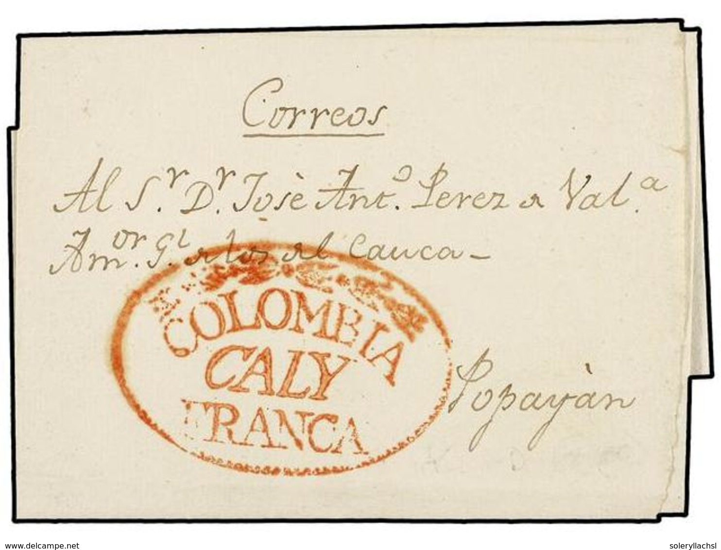 923 COLOMBIA. 1825 (28 Febrero). CALY A POPAYAN. Marca <B>COLOMBIA/CALY/FRANCA</B> En Rojo. EXCEPCIONAL CALIDAD. - Other & Unclassified