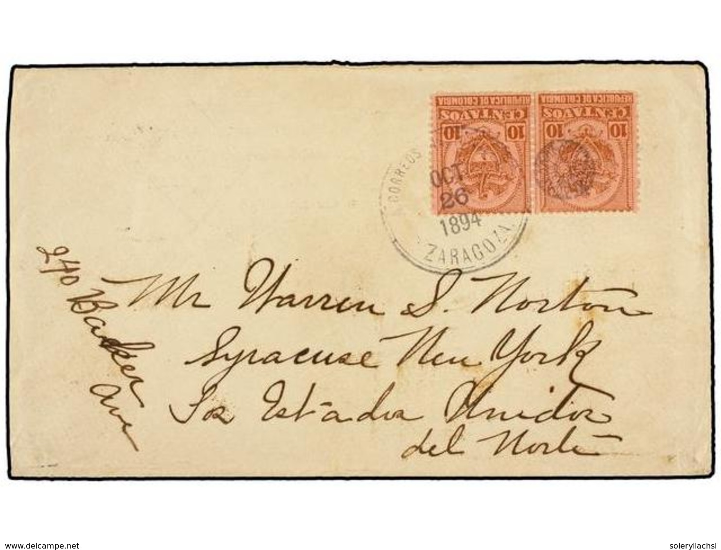 993 COLOMBIA. Sc.153 (2). 1894. ZARAGOZA A U.S.A. <B>10 Ctvos.</B> Castaño S. Rosa (2). Tránsitos Y Llegada Al Dorso. - Sonstige & Ohne Zuordnung