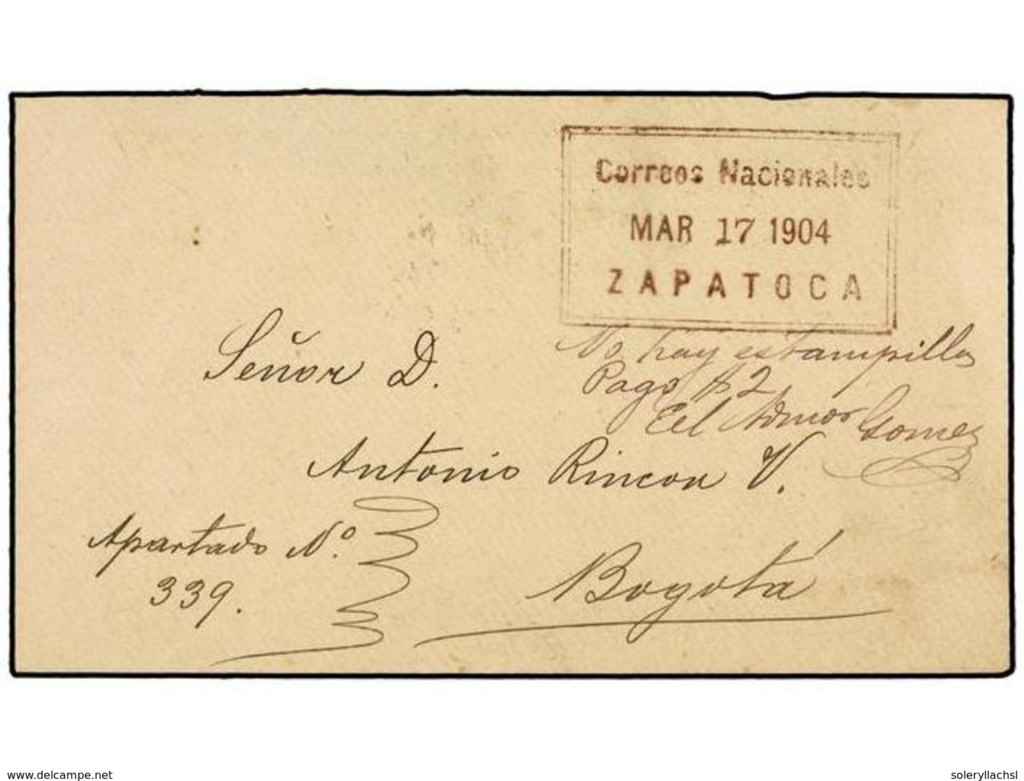 1019 COLOMBIA. 1904. ZAPATOCA A BOGOTÁ. Manuscrito 'No Hay Estampillas. Pago 2$' Y Firma Del Adminsitrador Y Marca De <B - Sonstige & Ohne Zuordnung