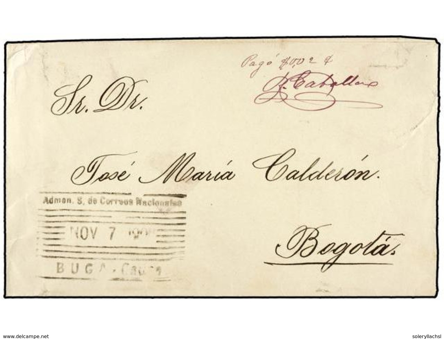 1027 COLOMBIA. 1908. BUGA A BOGOTÁ. Manuscrito 'Pago 0.02' Y Firma Del Administrador Y Marca De <B>BUGA</B> Indicando El - Other & Unclassified