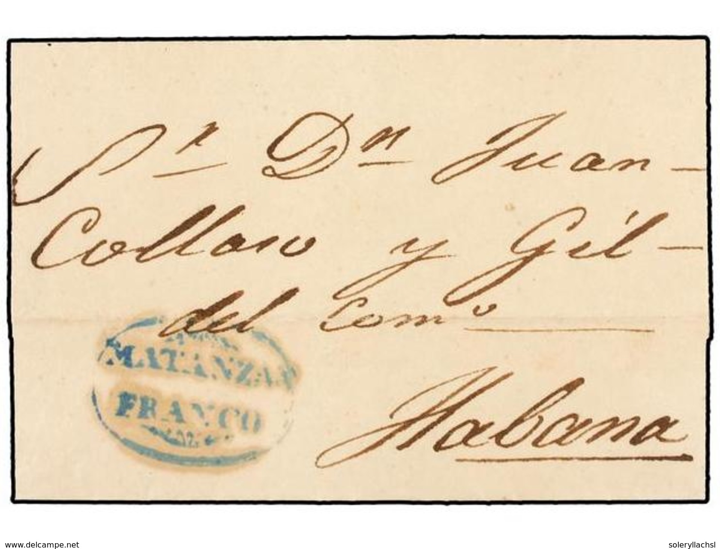 1205 COLONIAS ESPAÑOLAS: CUBA. 1841. MATANZAS A HABANA. Marca<B>MATANZAS/FRANCO</B> En Azul. MAGNIFICA Y MUY RARA.<BR> - Other & Unclassified