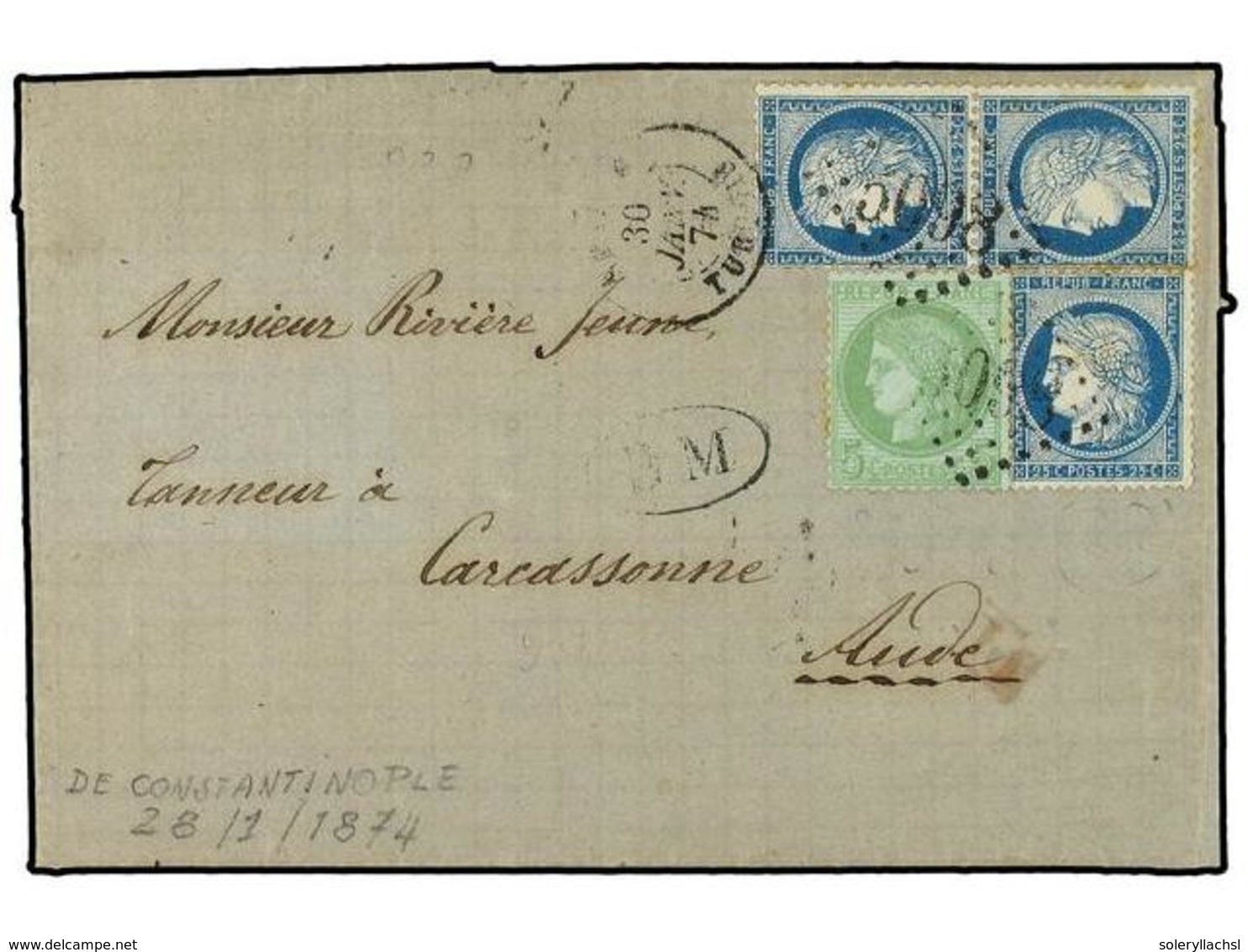 2148 LEVANTE: CORREO FRANCES. 1874. CONSTANTINOPLE A CARCASSONE. <B>5 Cts.</B> Verde, <B>25 Cts.</B> Azul (3). Mat. <B>G - Sonstige & Ohne Zuordnung