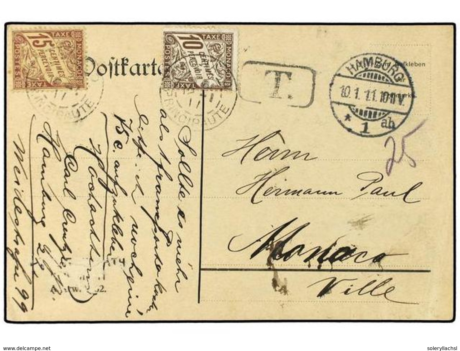 2250 MONACO. 1911 (Jan 10). Unpaid Postcard Mailed From Hamburg With Framed <B>'T'</B> Marking And Cds In Black; Taxed O - Sonstige & Ohne Zuordnung