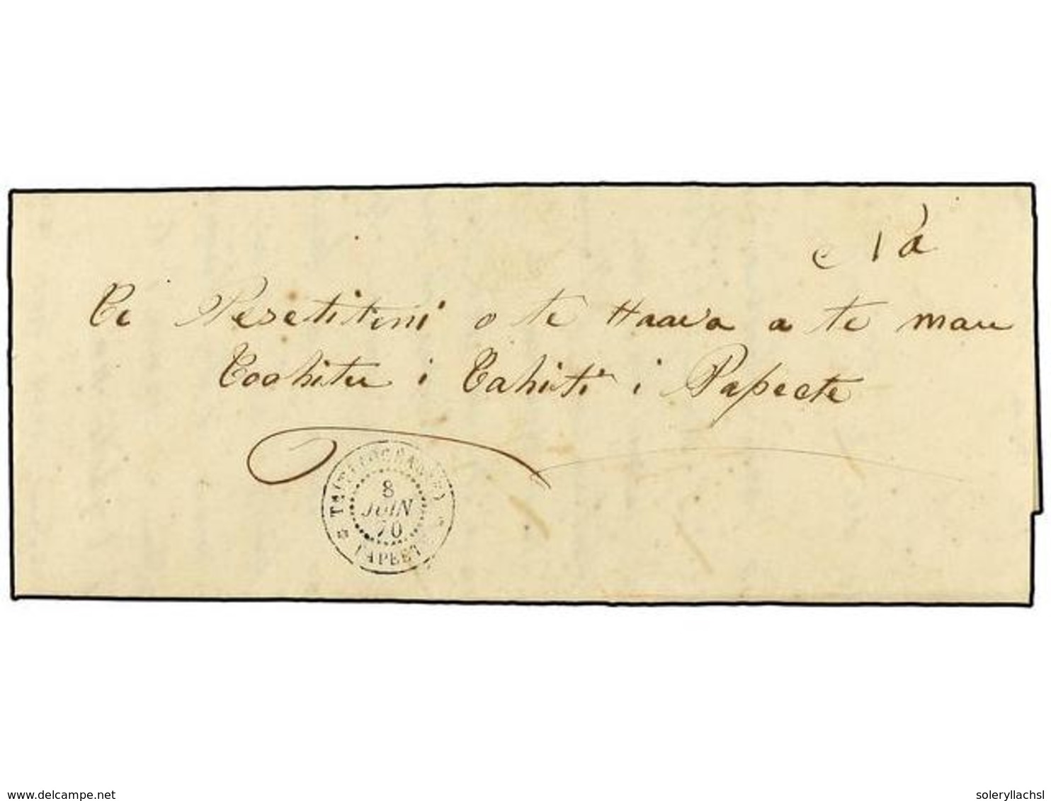 2301 TAHITI. 1870 (June 8). Entire Letter Written In Tahitian Mailed To PAPEETE, Datelined 'Putuihara 27 No Epesesa 1870 - Sonstige & Ohne Zuordnung