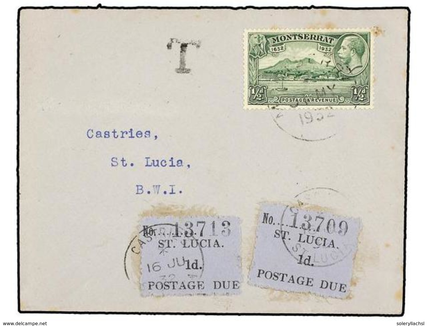 3156 SANTA LUCIA. 1932. MONTSERRAT To CASTRIES. <B>1/2 P. </B>green, Taxed On Arrival With <B>ST. LUCIA 1 D.</B> Black O - Other & Unclassified