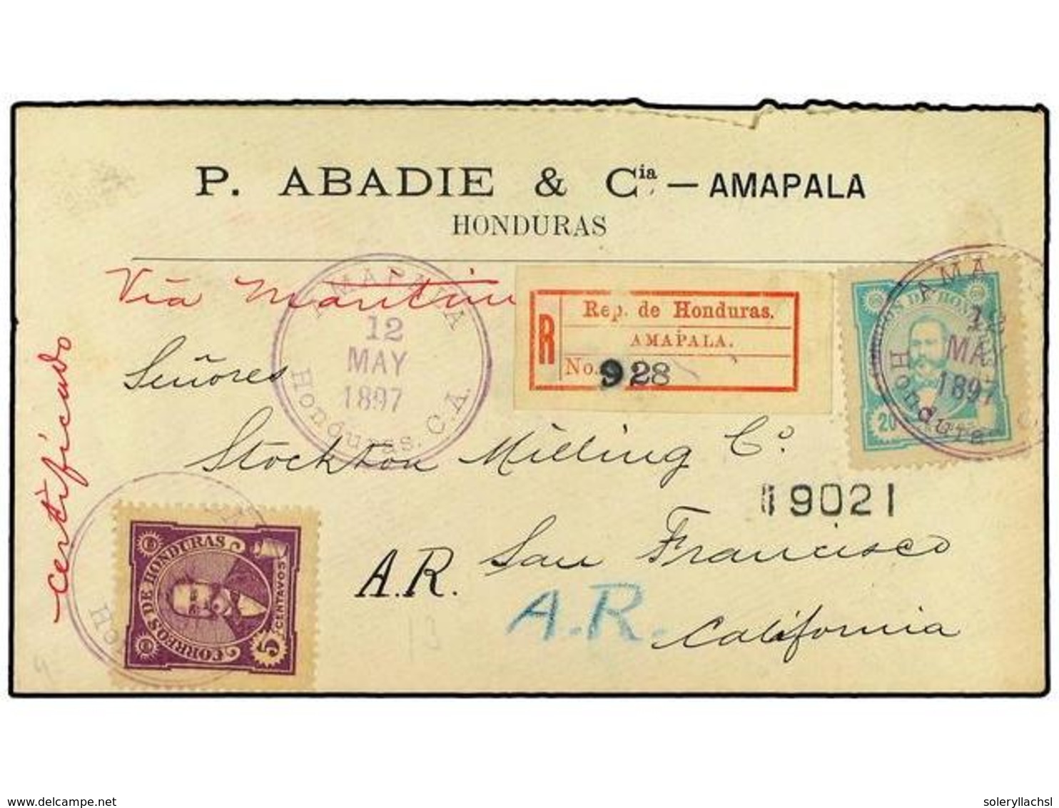 3446 HONDURAS. 1897. Headed Cover With 1896 Arias <B>5 C. And 20 C.</B> Sent Regd From AMAPALA To SAN FRANCISCO With Fin - Other & Unclassified
