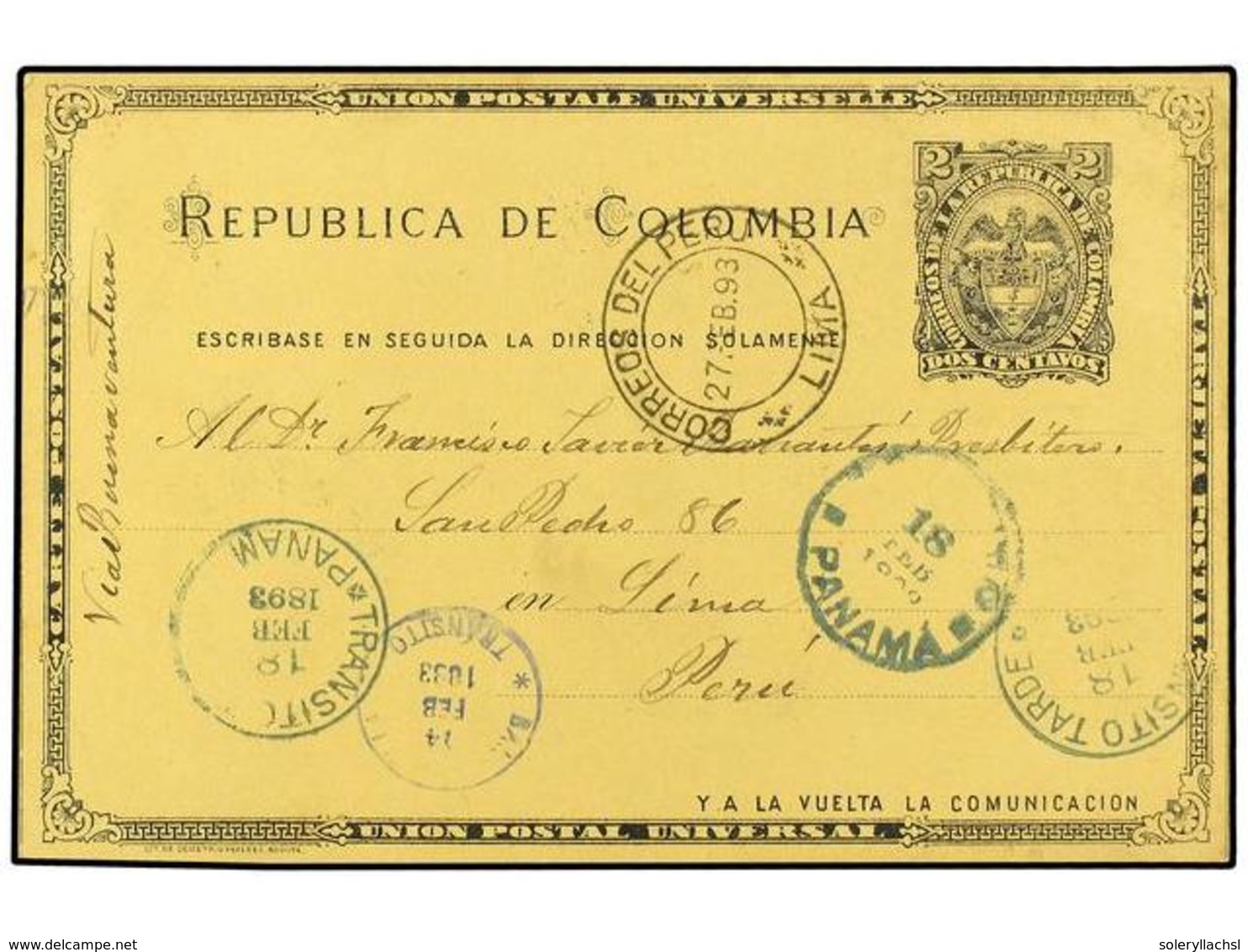 4469 PANAMA. 1893. MEDELLIN A LIMA (Peru). Entero Postal De <B>2 Ctvos.</B> Fechador <B>TRANSITO TARDE/PANAMA</B> En Azu - Other & Unclassified