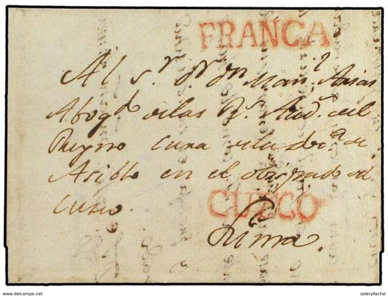 4508 PERU. (1808 CA.). Carta Con Texto Pero Sin Fecha, Circulada De CUZCO A LIMA. Marcas <B>CUZCO Y FRANCA</B> En Rojo ( - Sonstige & Ohne Zuordnung