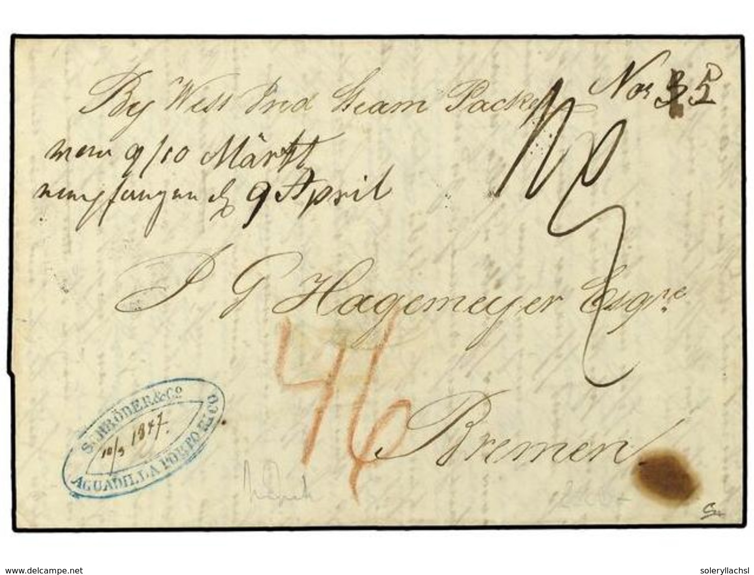 5050 PUERTO RICO. 1847 (March 10). Entire Letter From AGUADILLA To BREMEN Endorsed <B>'By West Ind. Steam Packet'<I></B> - Other & Unclassified