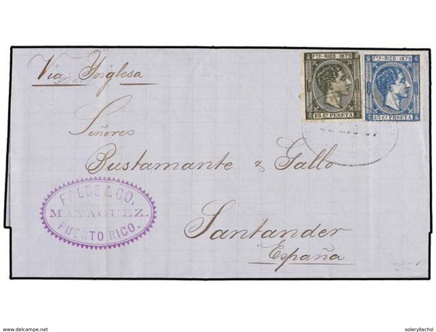 5080 PUERTO RICO. Ant.25, 26. 1879. MAYAGUEZ A ESPAÑA. <B>15 Cts.</B> Verde Y <B>25 Cts.</B> Azul. Mat. Ovalado <B>PLAYA - Sonstige & Ohne Zuordnung