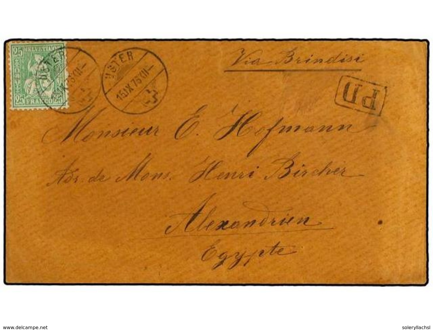 5377 SUIZA. 1876. Cover Endorsed 'Via Brindisi' Franked By Single 1868 <B>25 C.</B> Yellow Green Tied By <B>USTER</B> Cd - Other & Unclassified