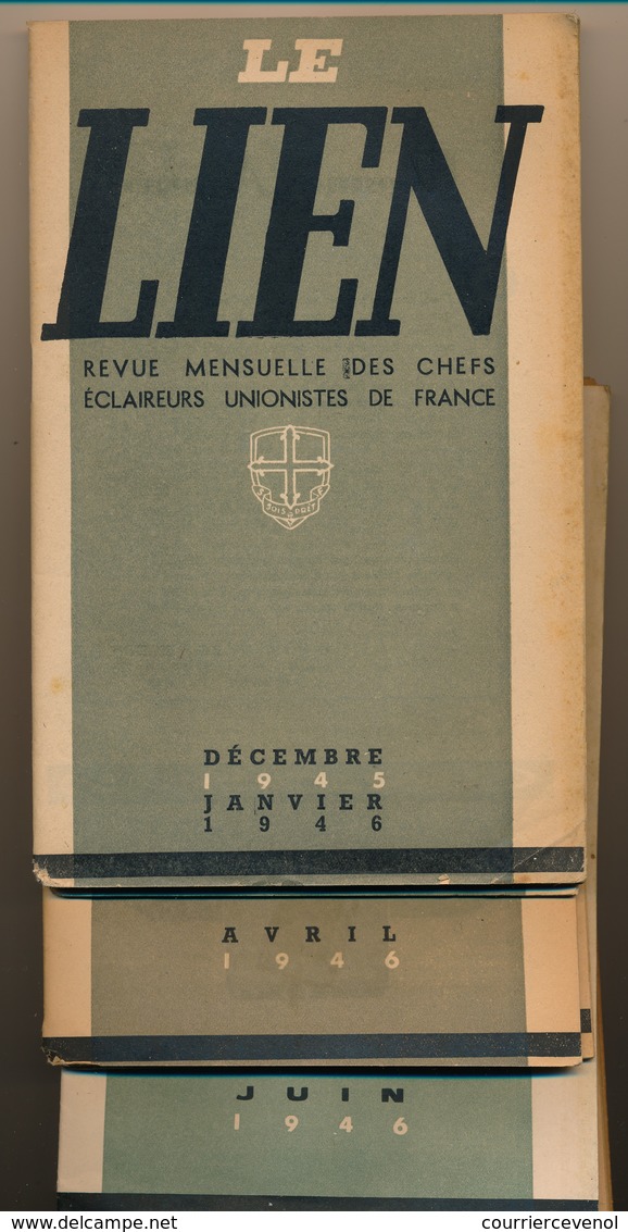 SCOUTISME - Le LIEN - Revue Mensuelle Des Chefs Eclaireurs Unionistes - Janvier 1946 à Décembre 1946 .... 9 Numéros - Scoutisme