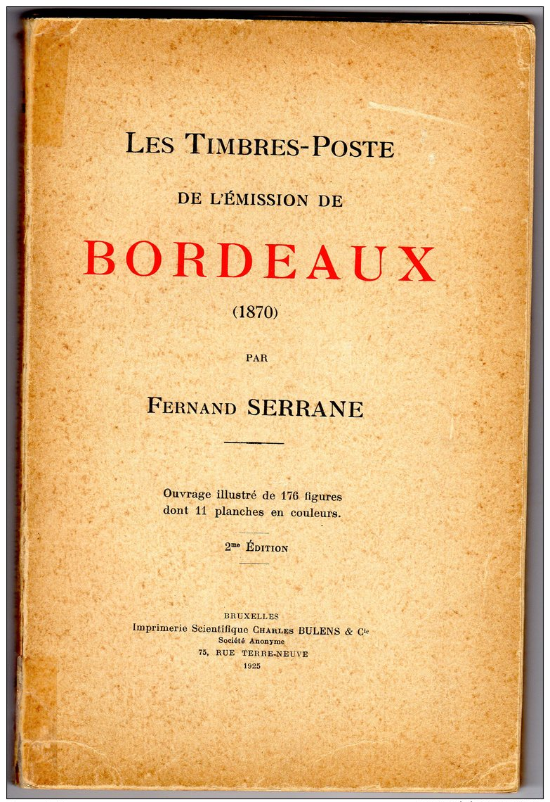 Fernand Serrane  Emissiops De Bordeaux  2e émission 1925  260 Grammes - Handboeken
