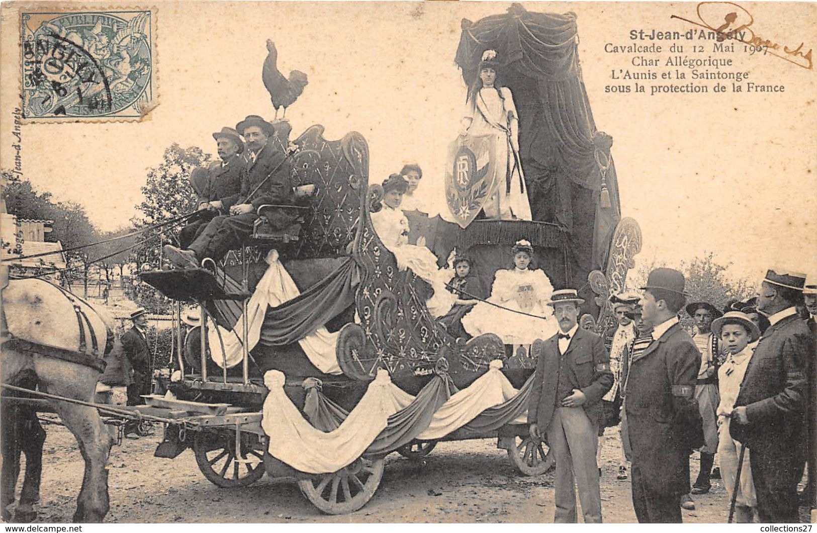 17-SAINT-JEAN-D'ANGELY-CAVALCADE DU 12 MAI 1907,CHAR ALLEROGIQUE L'AUNIS ET LA SAINTONGE SOUS LA PROTECTION DE LA FRANCE - Saint-Jean-d'Angely