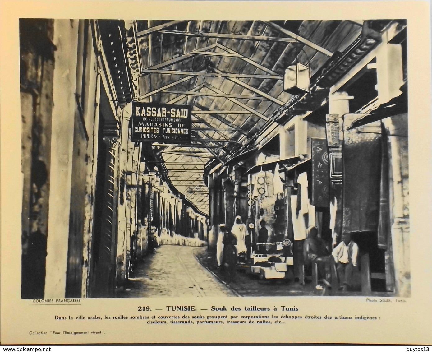 TUNISIE - N°219 - Souk Des Tailleurs à TUNIS - Collection " Pour L'Enseignement Vivant" - Colonies Française - TBE - Collections