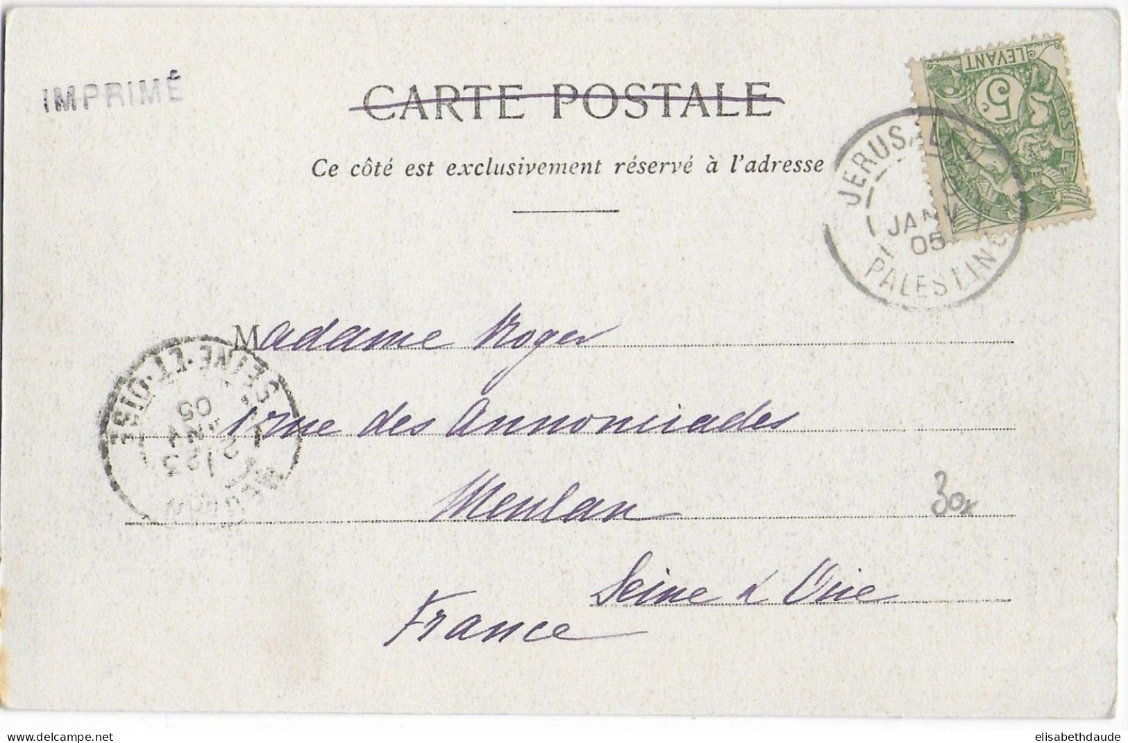 1905 - TYPE BLANC Du LEVANT UTILISEE En TURQUIE (PALESTINE) - CARTE De JERUSALEM => MEULAN - Storia Postale