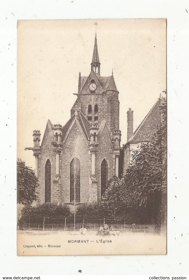 Cp, 77 , MORMANT ,l'église , Ed. Crapard ,  écrite 1917 - Mormant