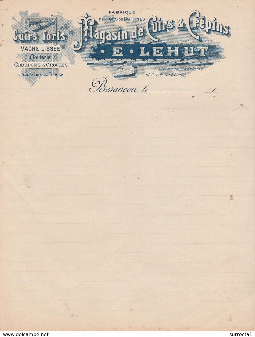 Facture E. LEHUT / Magasin Cuirs Et Crépins / 1 Rue Madeleine Et 2 Rue De L'Ecole / 25 Besançon Doubs - Autres & Non Classés