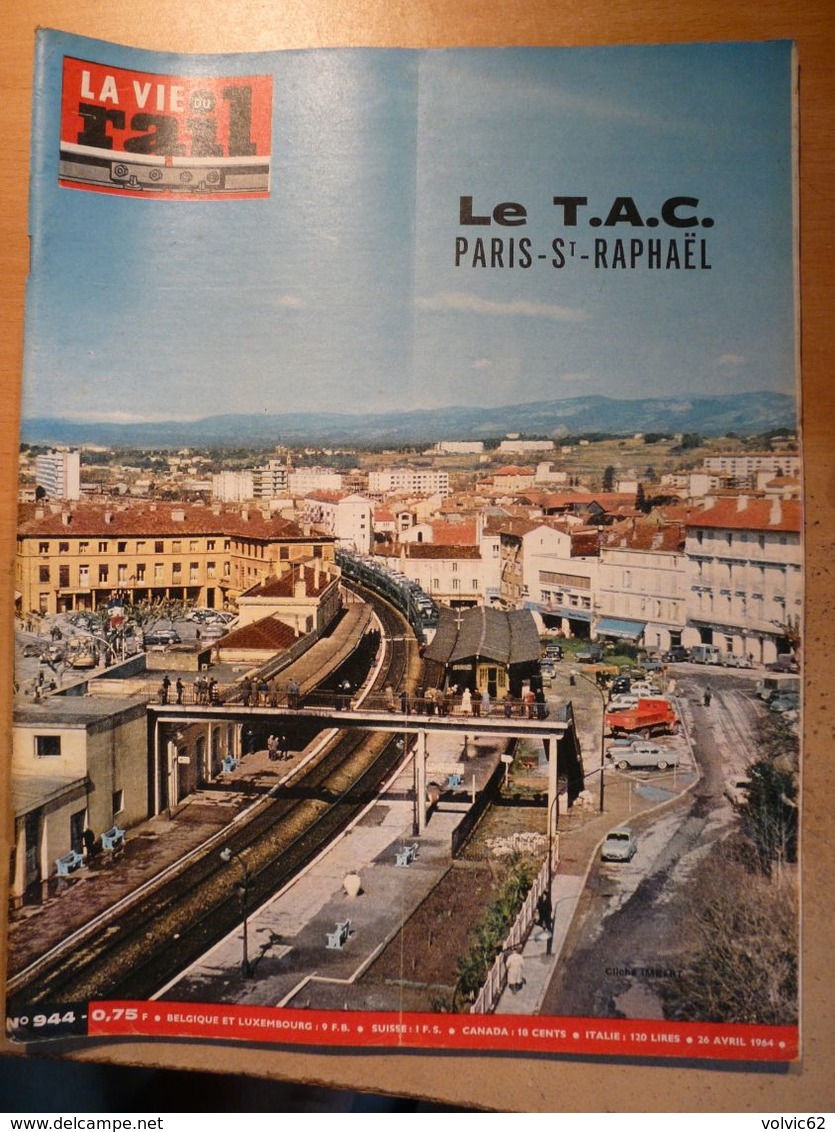 Vie Du Rail 944 1964 Ruoms Vallon  Saint Raphael Valescure Academie Française  Louis Armand La Gare De Fréjus - Trains