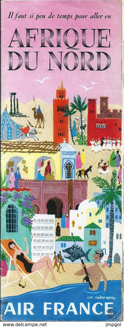 Dépliant Touristique AIR FRANCE 1954 Afrique Du Nord Illustration Luc Marie Bayle Algérie Tunisie Maroc - Tourism Brochures