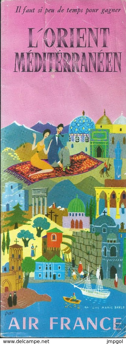 Dépliant Touristique AIR FRANCE 1954 Orient Méditerranéen Illustration Luc Marie Bayle Beyrouth Bagdad Téhéran Damas - Dépliants Touristiques