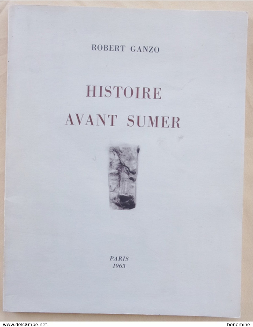 Histoire Avant Sumer Dédicacée Robert Ganzo EO 1963 TBE - Livres Dédicacés