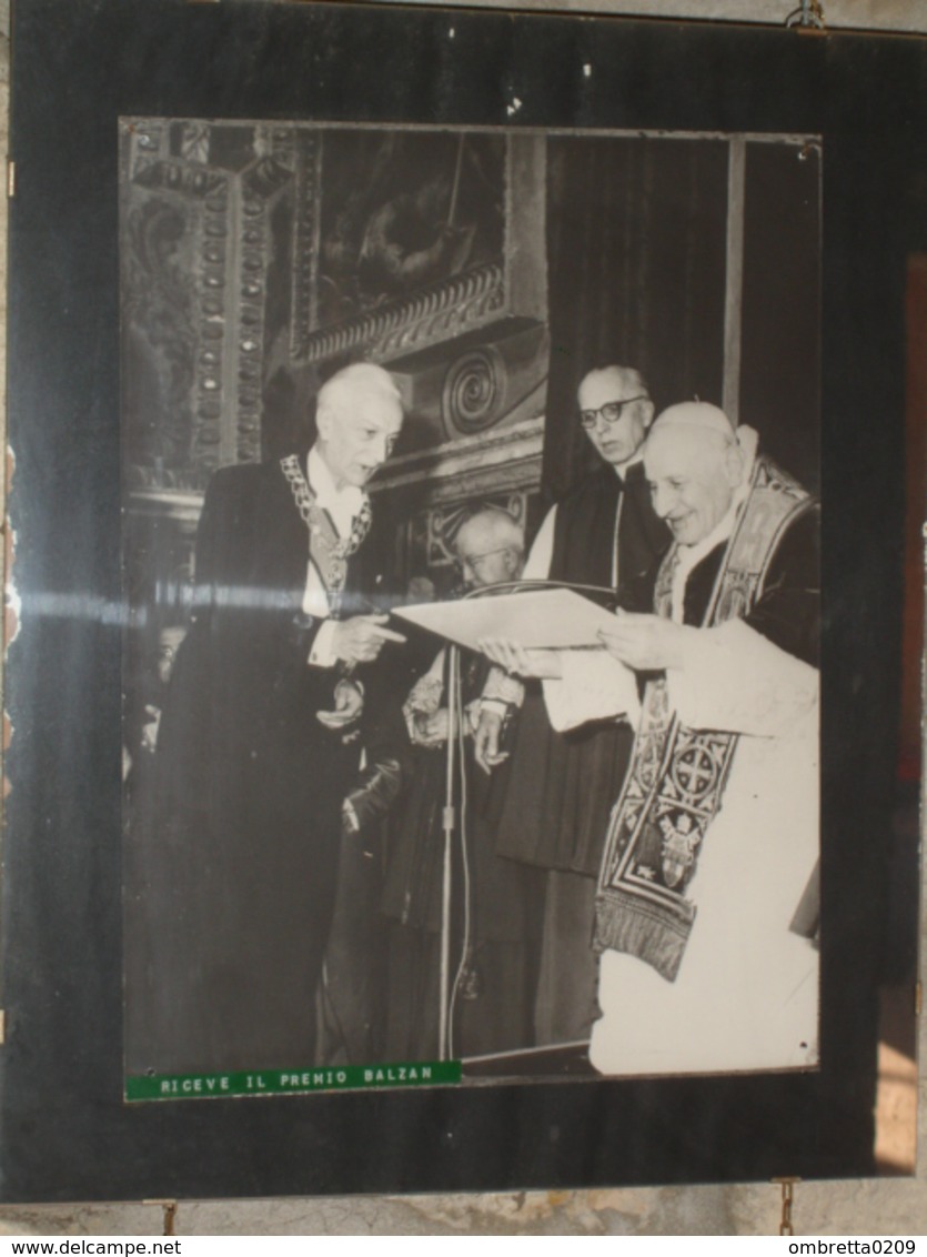 QUIRINALE 1963 ANTONIO SEGNI 4°Presidente Repubblica Italiana/Premio BALZAN/PACE A PAPA GIOVANNI Fotografia Da Quadretto - Religione & Esoterismo